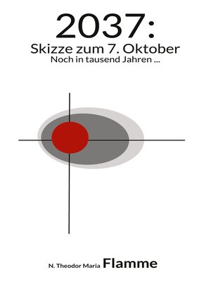 cover image of 2037--Skizze zum 7. Oktober
